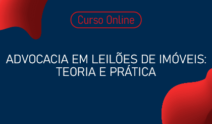 Advocacia em Leiles de imveis: Teoria e prtica