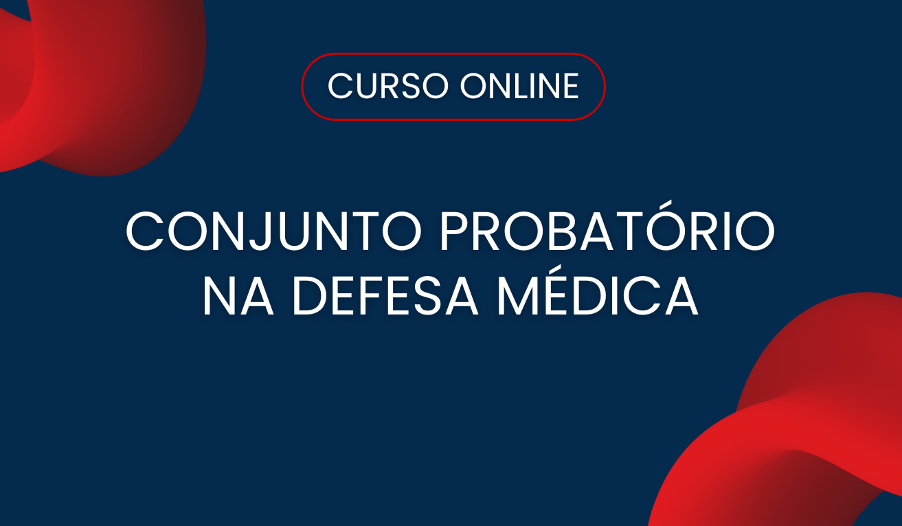 Conjunto probatrio na defesa mdica