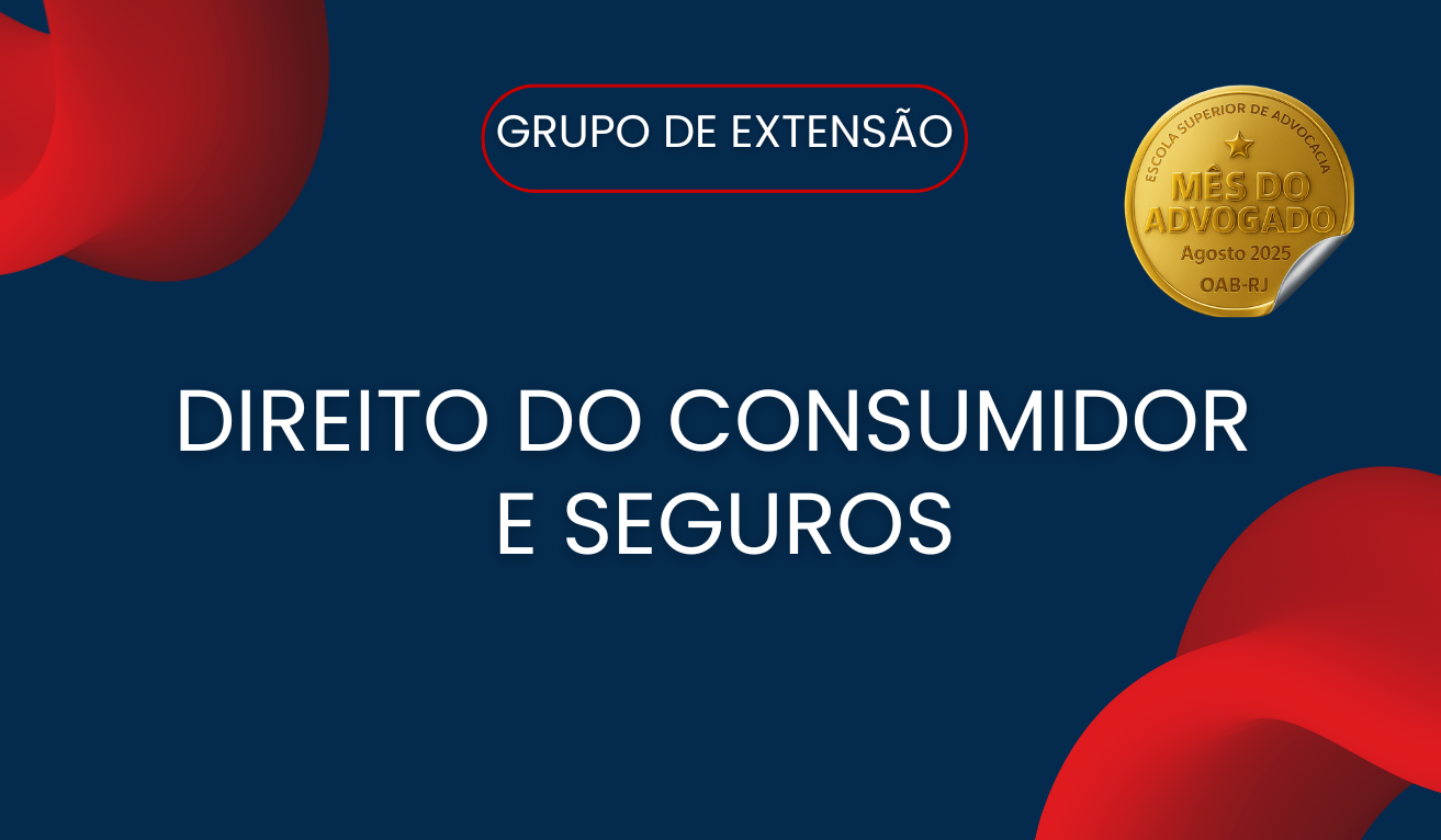 Grupo de Extenso Direito do Consumidor e Seguros