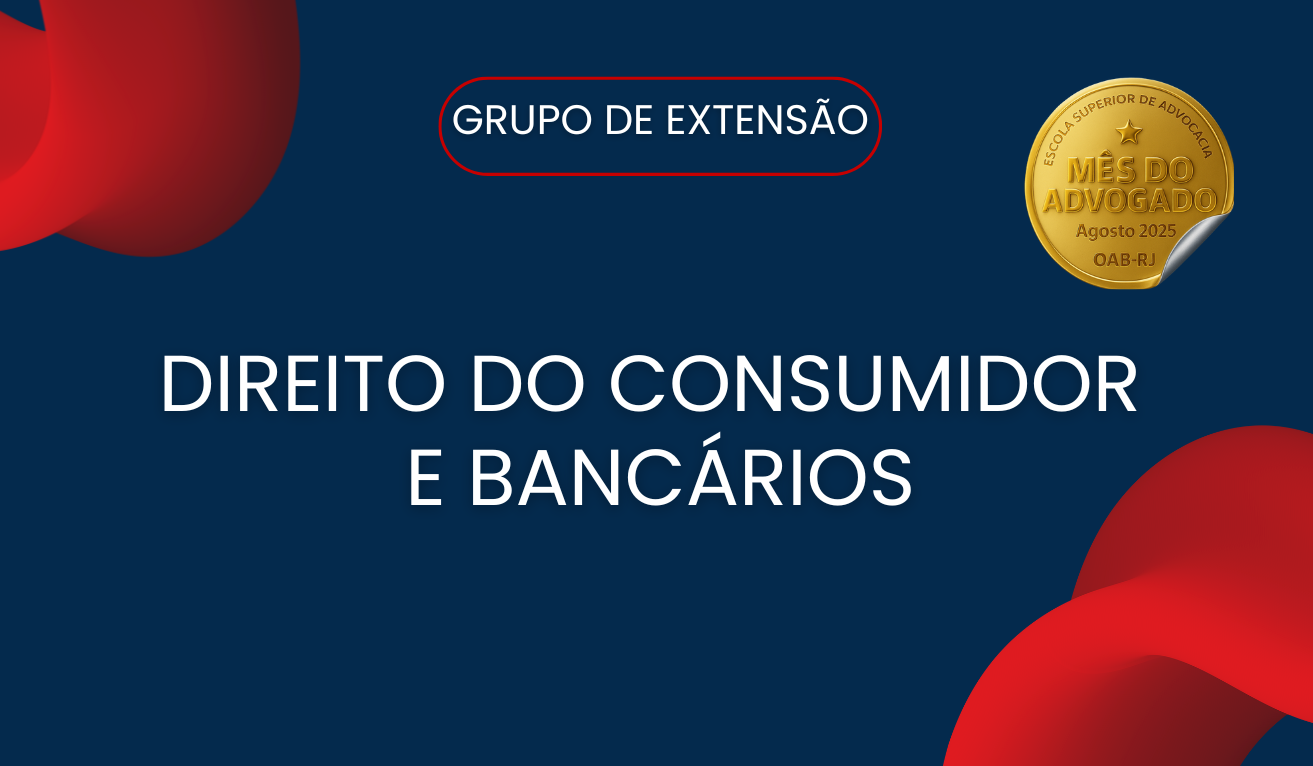 Grupo de Extenso Direito do Consumidor e Bancrios