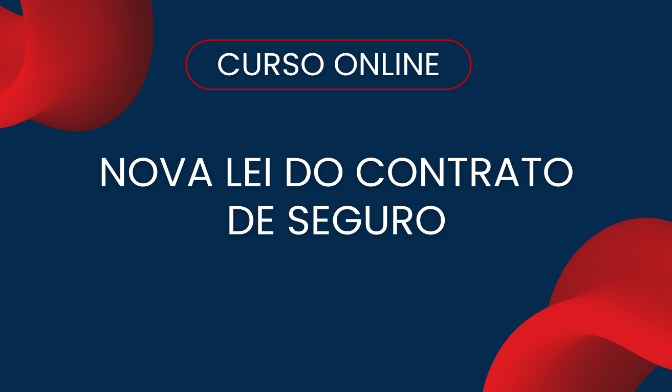 Nova Lei do Contrato de Seguro