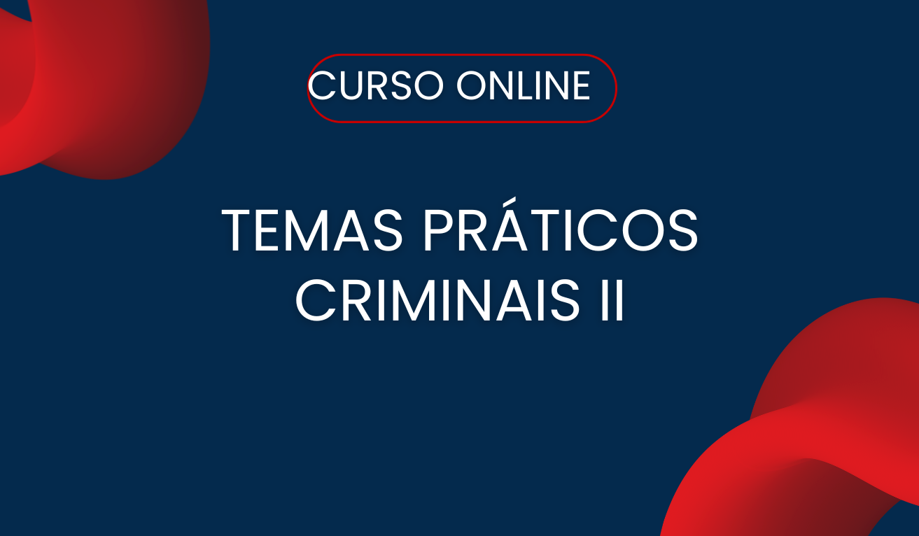 Temas Pr�ticos Criminais II