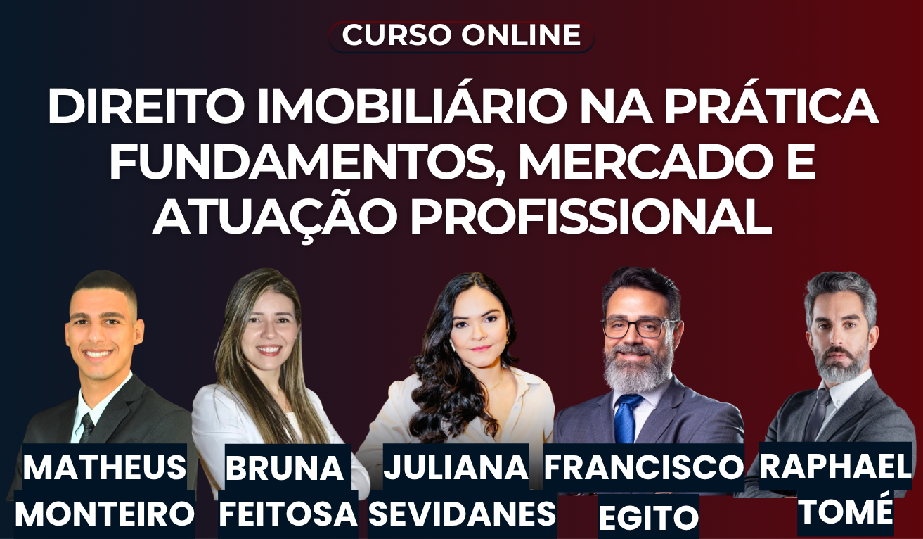 Direito Imobili�rio na Pr�tica: Fundamentos, Mercado e Atua��o Profissional