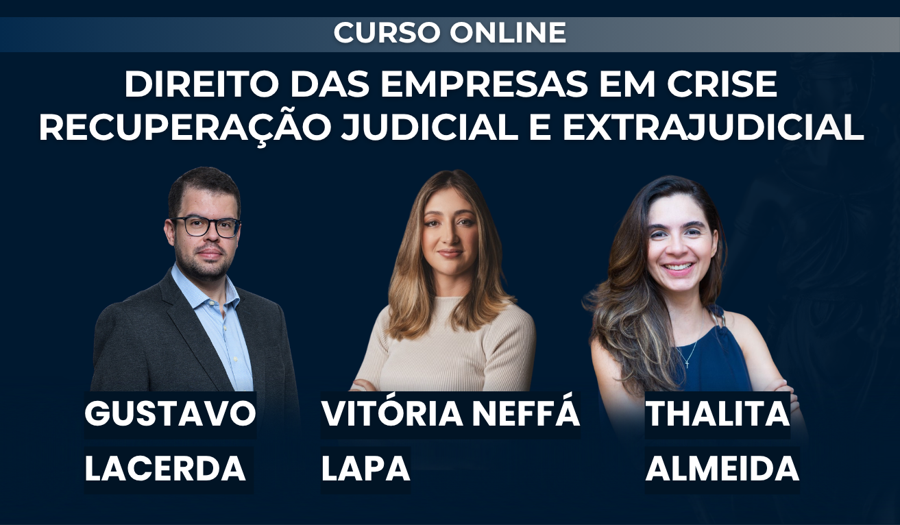 Direito das Empresas em Crise: Recupera��o Judicial e Extrajudicial