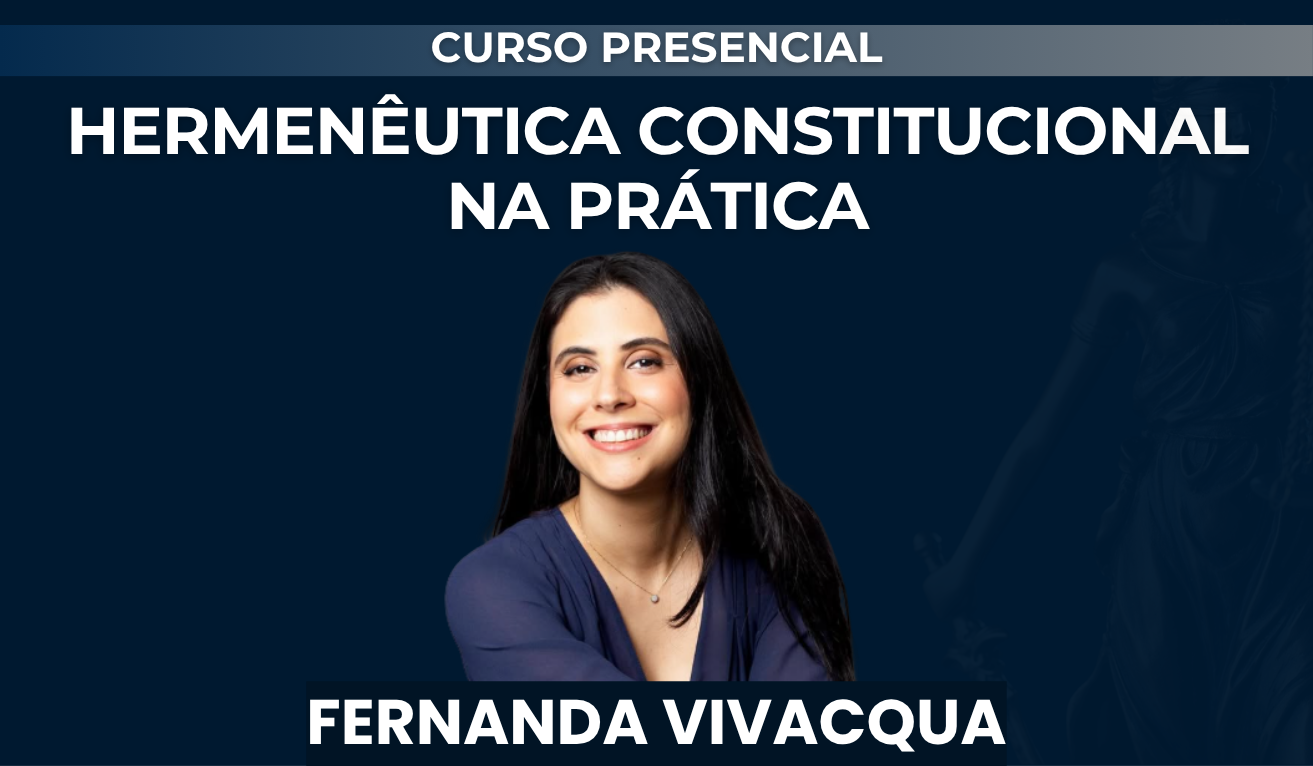 Hermen�utica Constitucional na Pr�tica