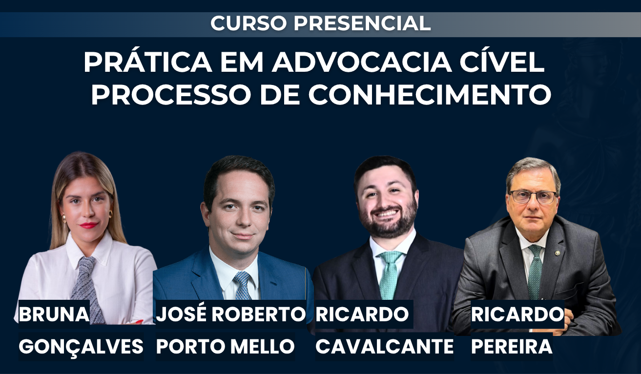 Pr�tica em Advocacia C�vel - M�dulo: Processo de Conhecimento
