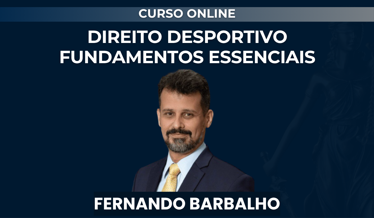 Direito Desportivo: Fundamentos essenciais