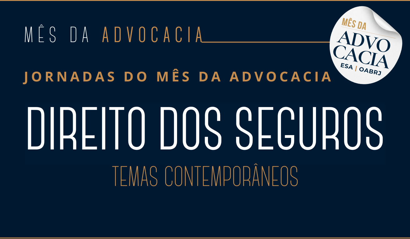 Jornada: Direito dos Seguros - Temas Contempor�neos