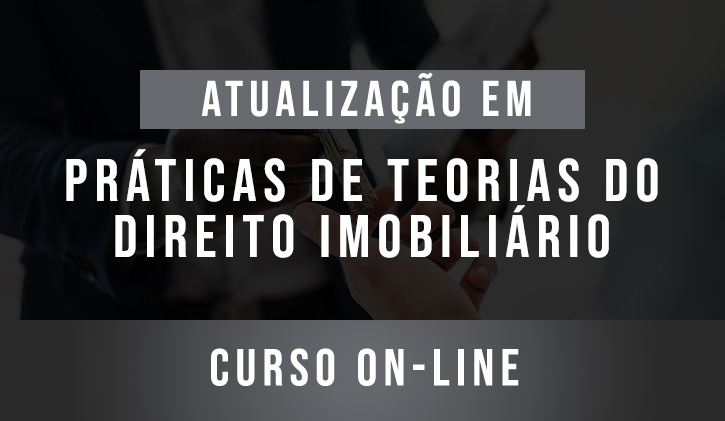 Atualizao de Teoria e Prtica em Direito Imobilirio (online)