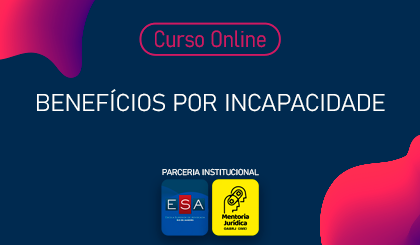 Benefcios por Incapacidade